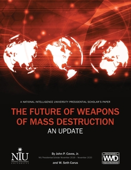 Paperback The Future of Weapons of Mass Destruction Book