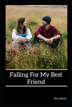 Paperback Falling For My Best Friend Book