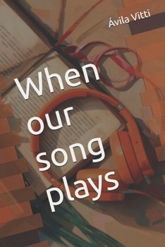 Paperback When our song plays Book