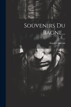 Paperback Souvenirs Du Bagne... [French] Book