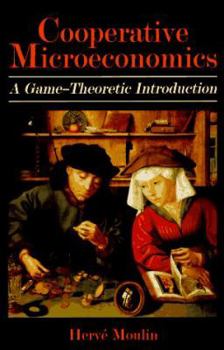 Hardcover Cooperative Microeconomics: A Game-Theoretic Introduction Book