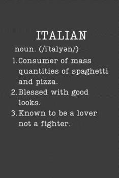 Italian: Italy Gifts - Small Lined Writing Journal or Notebook (Card Alternative) (Definition, Humor)