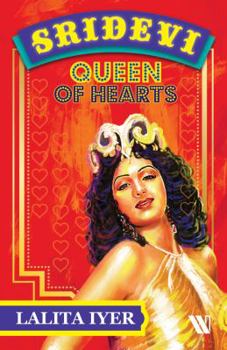 Paperback Sridevi: Queen of Hearts Book