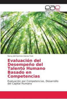 Paperback Evaluación del Desempeño del Talento Humano Basado en Competencias [Spanish] Book