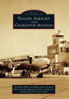 Paperback Yeager Airport and Charleston Aviation Book