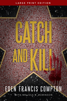 Paperback Catch and Kill [Large Print] Book