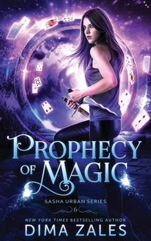 Paperback Prophecy of Magic (Sasha Urban Series - 6) Book