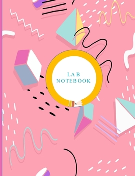 Lab Notebook: Science Experiment Journal
