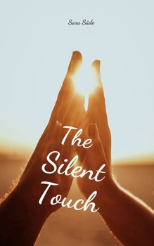 Paperback The Silent Touch Book