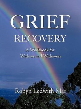 Paperback Grief Recovery: A Workbook for Widows and Widowers Book