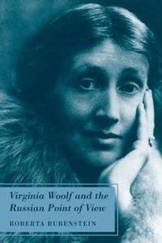 Hardcover Virginia Woolf and the Russian Point of View Book