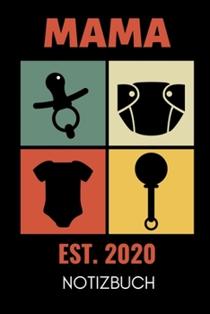 MAMA EST. 2020 NOTIZBUCH: A5 Notizbuch KARIERT als Geschenk zum Geburtstag für Mama | Danke-buch | Für Mütter zum Muttertag | schöne Geburtstagsgeschenkidee | Journal | Kalender (German Edition)