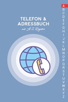 Paperback Telefon & Adressbuch mit A-Z Register: Telefonbuch zum eintragen [German] Book