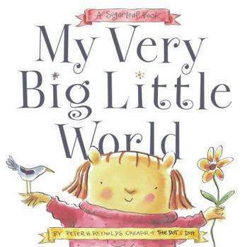 Hardcover My Very Big Little World: A Sugarloaf Book