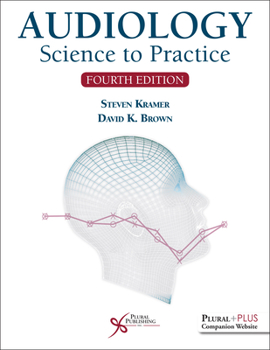 Paperback Audiology: Science to Practice Book