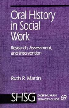 Paperback Oral History in Social Work: Research, Assessment, and Intervention Book