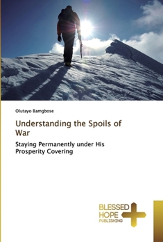 Paperback Understanding the Spoils of War Book