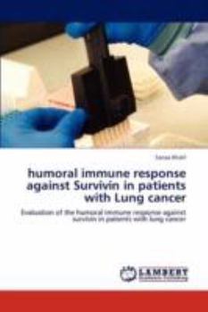 Paperback Humoral Immune Response Against Survivin in Patients with Lung Cancer Book