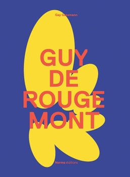 Hardcover Guy de Rougemont Book