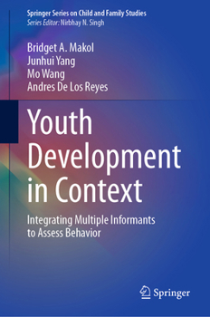Hardcover Youth Development in Context: Integrating Multiple Informants to Assess Behavior Book