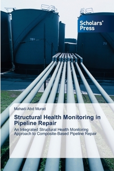 Paperback Structural Health Monitoring in Pipeline Repair Book