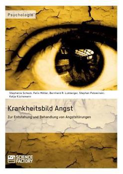 Paperback Krankheitsbild Angst. Zur Entstehung und Behandlung von Angststörungen [German] Book