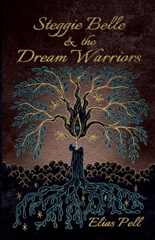 Paperback Steggie Belle and the Dream Warriors Book