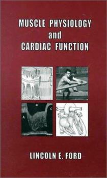 Hardcover Muscle Physiology and Cardiac Function Book