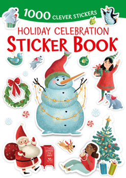 Paperback Holiday Celebration Sticker Book: 1000 Clever Stickers Book