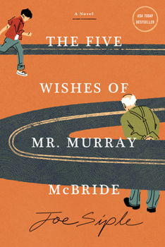 Paperback The Five Wishes of Mr. Murray McBride Book