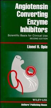 Paperback Angiotensin-Converting Enzyme Inhibitors: Scientific Basis for Clinical Use Book