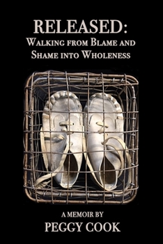 Paperback Released: Walking From Blame and Shame Into Wholeness Book