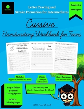 Paperback Cursive Handwriting Workbook for Teens: Letter Tracing and Stroke Formation for Intermediates: Improve the Quality of Your Cursive Penmanship with thi Book