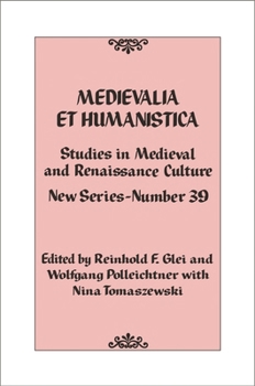 Hardcover Medievalia Et Humanistica, No. 39: Studies in Medieval and Renaissance Culture: New Series Book