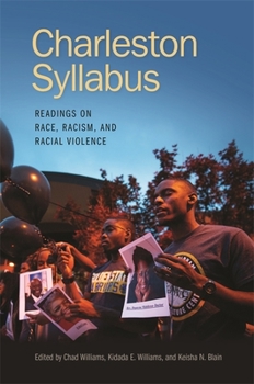 Paperback Charleston Syllabus: Readings on Race, Racism, and Racial Violence Book
