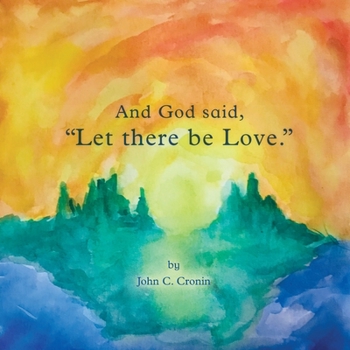 Paperback And God Said, "Let There Be Love." Book