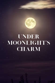 Paperback Under Moonlight's Charm Book