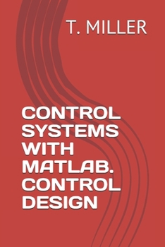 Paperback Control Systems with Matlab. Control Design Book