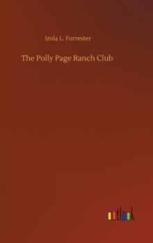 The Polly Page Ranch Club - Book #2 of the Polly Page