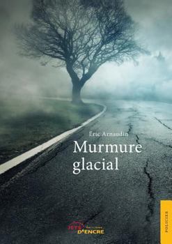 Paperback Murmure glacial [French] Book