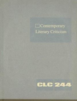 Hardcover Contemporary Literary Criticism: Criticism of the Works of Today's Novelists, Poets, Playwrights, Short Story Writers, Scriptwriters, and Other Creati Book
