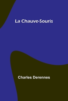 Paperback La Chauve-Souris Book