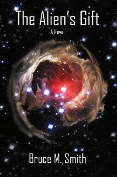 Hardcover The Alien's Gift: A Novel Book