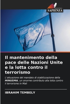 Paperback Il mantenimento della pace delle Nazioni Unite e la lotta contro il terrorismo [Italian] Book