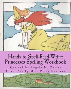 Paperback Hands to Spell-Read-Write: Princesses Spelling Workbook Book