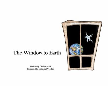 Hardcover The Window to Earth Book