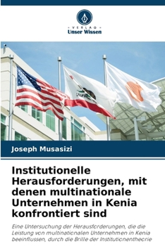 Paperback Institutionelle Herausforderungen, mit denen multinationale Unternehmen in Kenia konfrontiert sind [German] Book