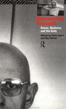 Paperback Reassessing Foucault: Power, Medicine and the Body Book