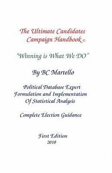 Paperback The Ultimate Candidates Campaign Handbook Book