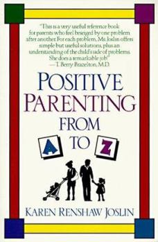 Paperback Positive Parenting from A to Z Book